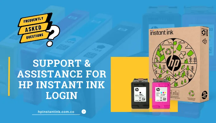 Support & Assistance for HP Instant Ink Login